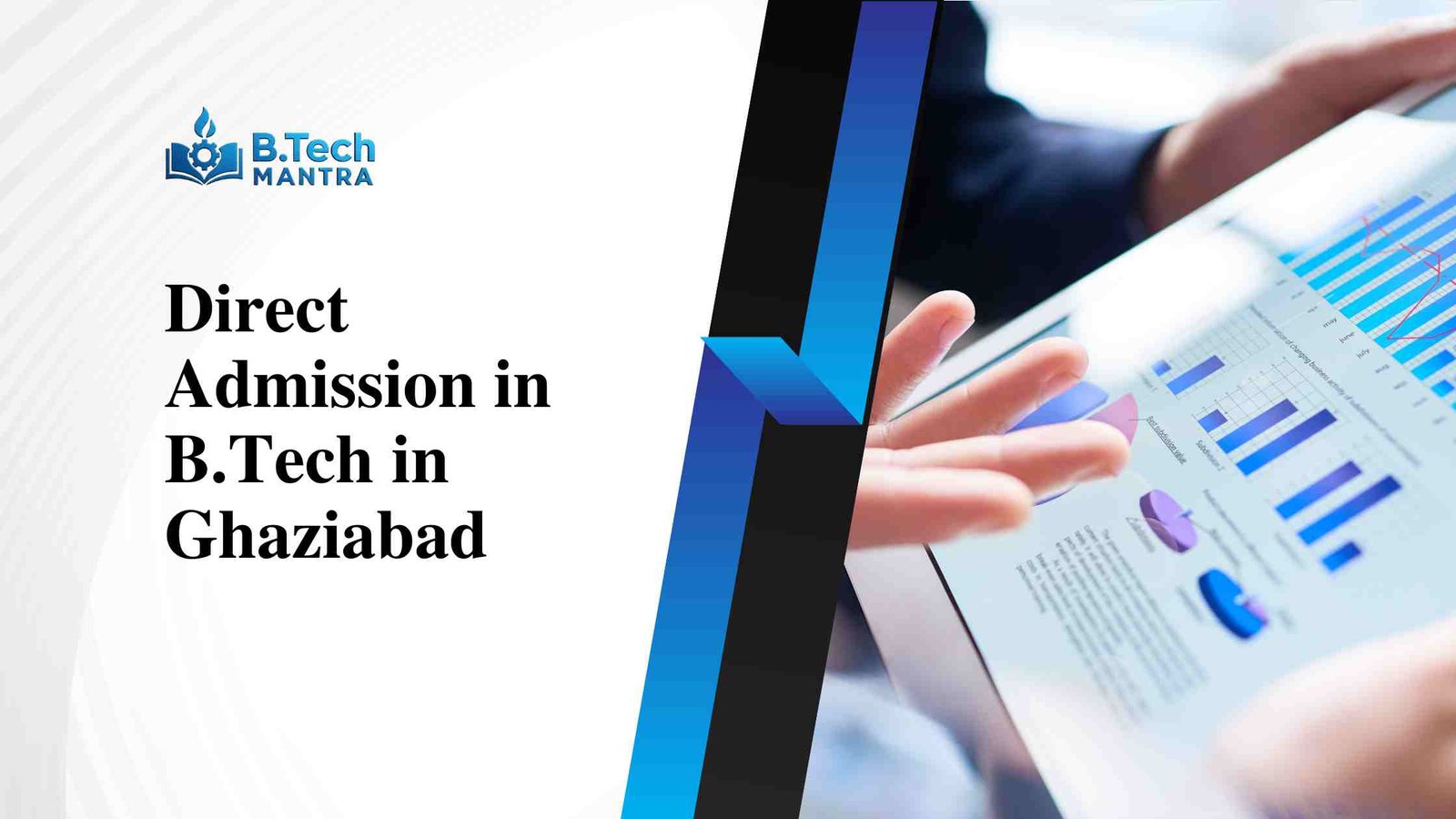 Direct Admission in B.Tech in Ghaziabad