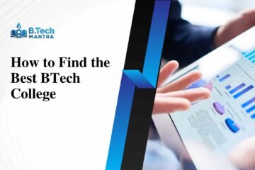 How to Find the Best BTech College