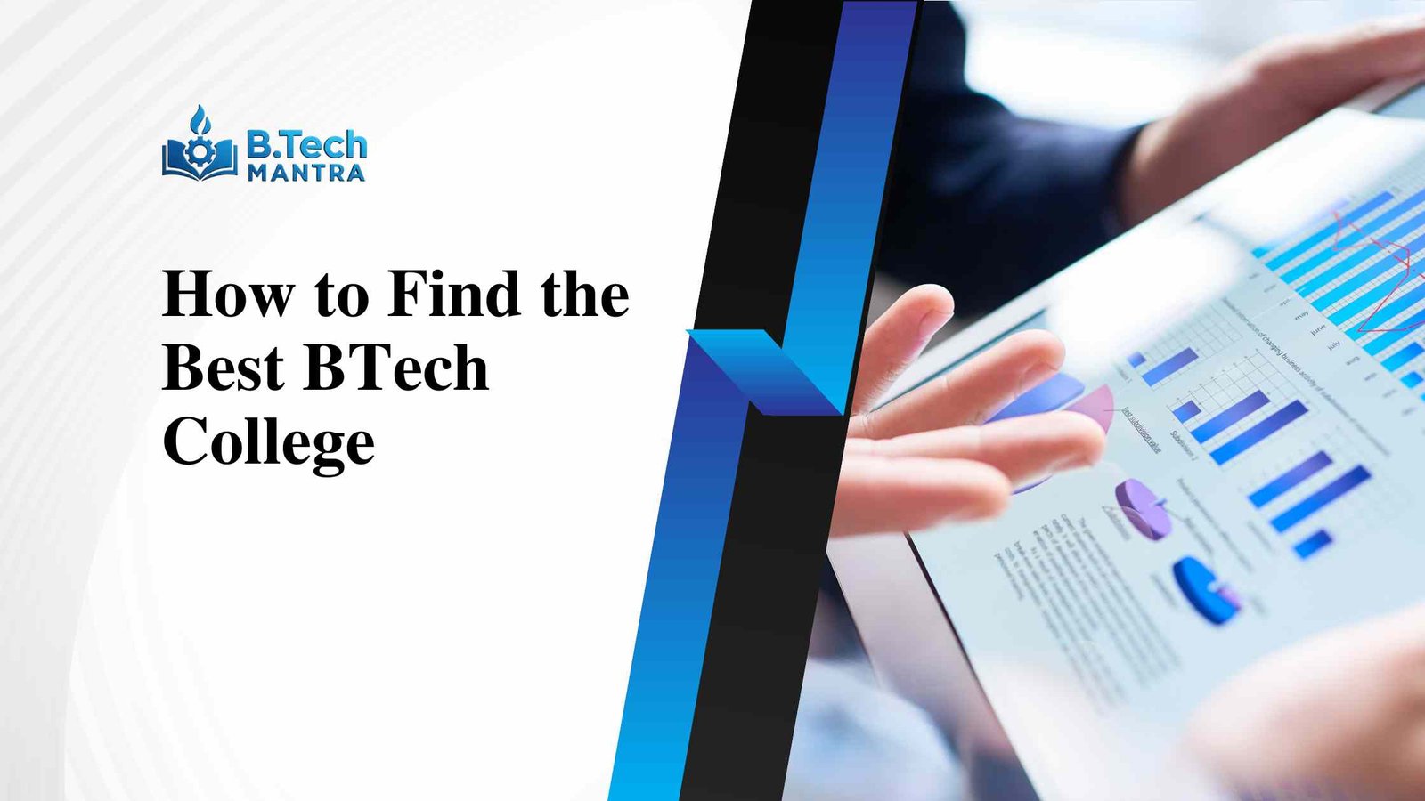 How to Find the Best BTech College