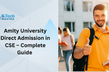 Amity University Direct Admission in CSE – Complete Guide