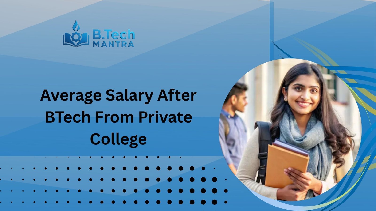 Average Salary After BTech From Private College