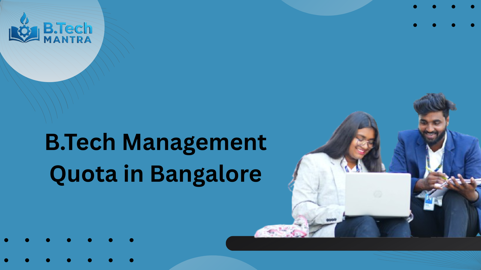 B.Tech Management Quota in Bangalore