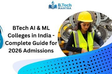 BTech AI & ML Colleges in India - Complete Guide for 2026 Admissions