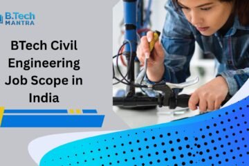 BTech Civil Engineering Job Scope in India