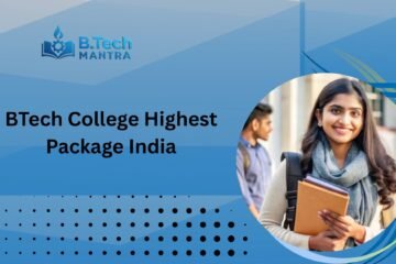 BTech College Highest Package India