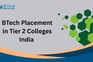 BTech Placement in Tier 2 Colleges India