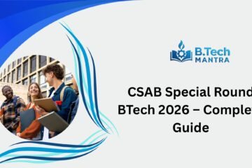 CSAB Special Round BTech 2026 – Complete Guide