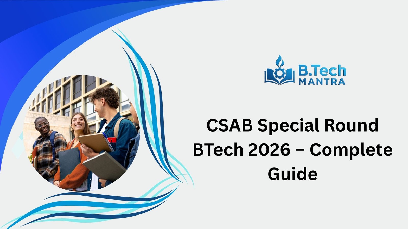CSAB Special Round BTech 2026 – Complete Guide