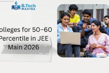 Colleges for 50–60 Percentile in JEE Main 2026