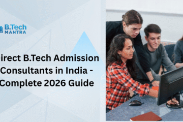 Direct B.Tech Admission Consultants in India