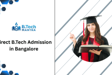 Direct B.Tech Admission in Bangalore