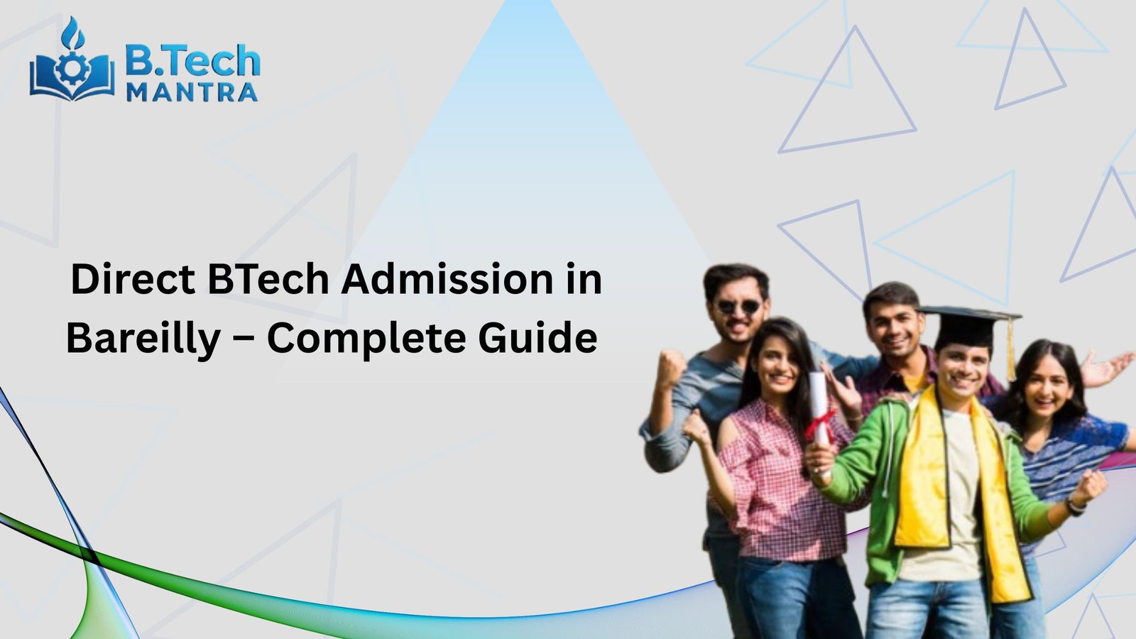 Direct BTech Admission in Bareilly – Complete Guide