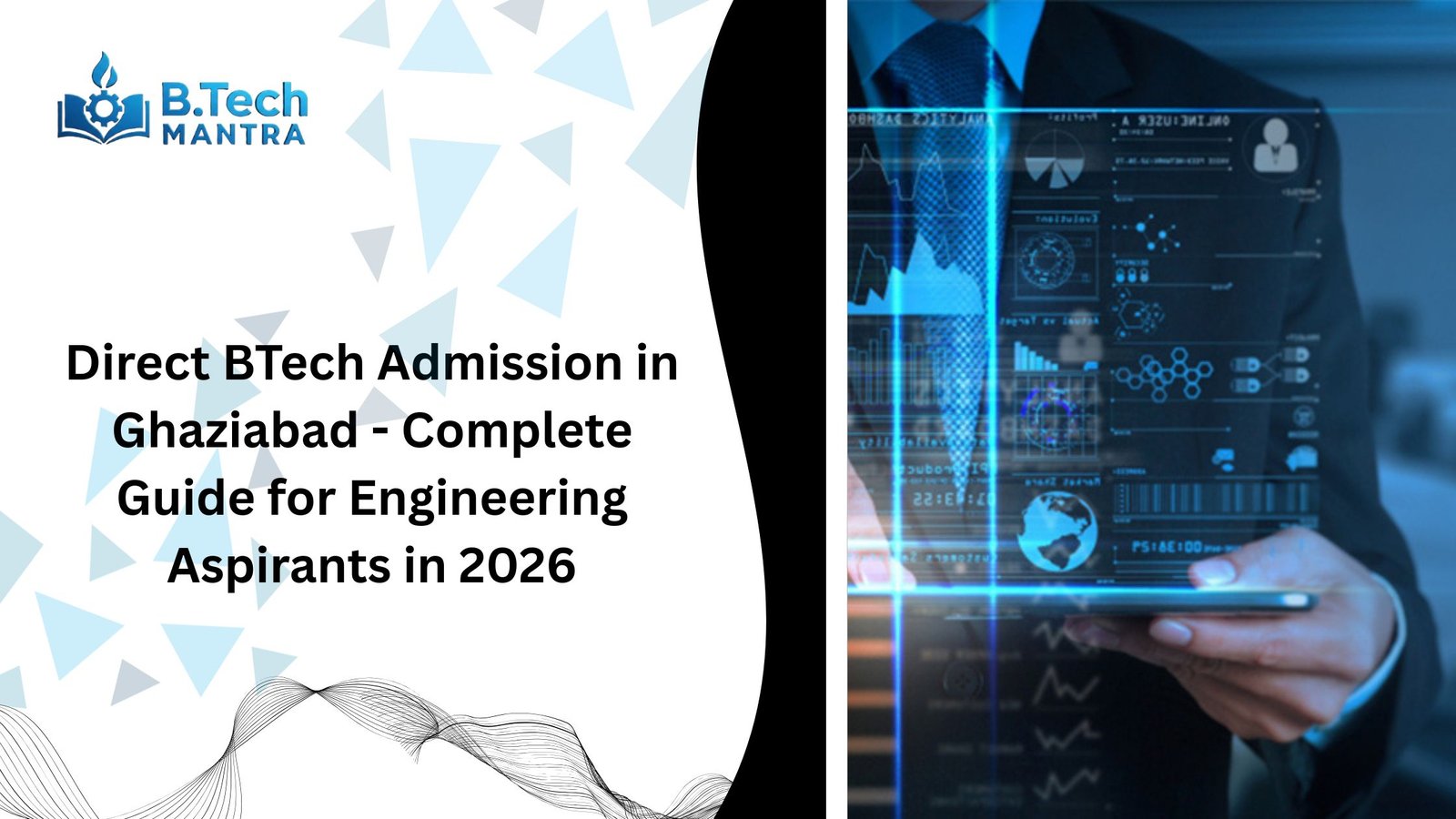 Direct BTech Admission in Ghaziabad - Complete Guide for Engineering Aspirants in 2026