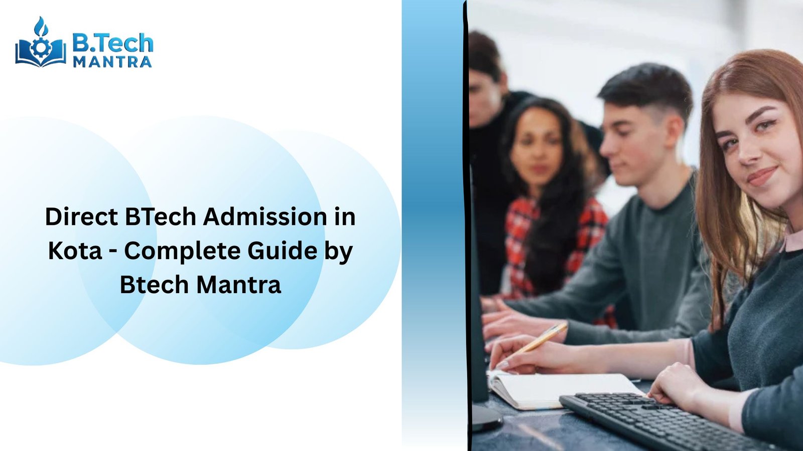 Direct BTech Admission in Kota - Complete Guide by Btech Mantra