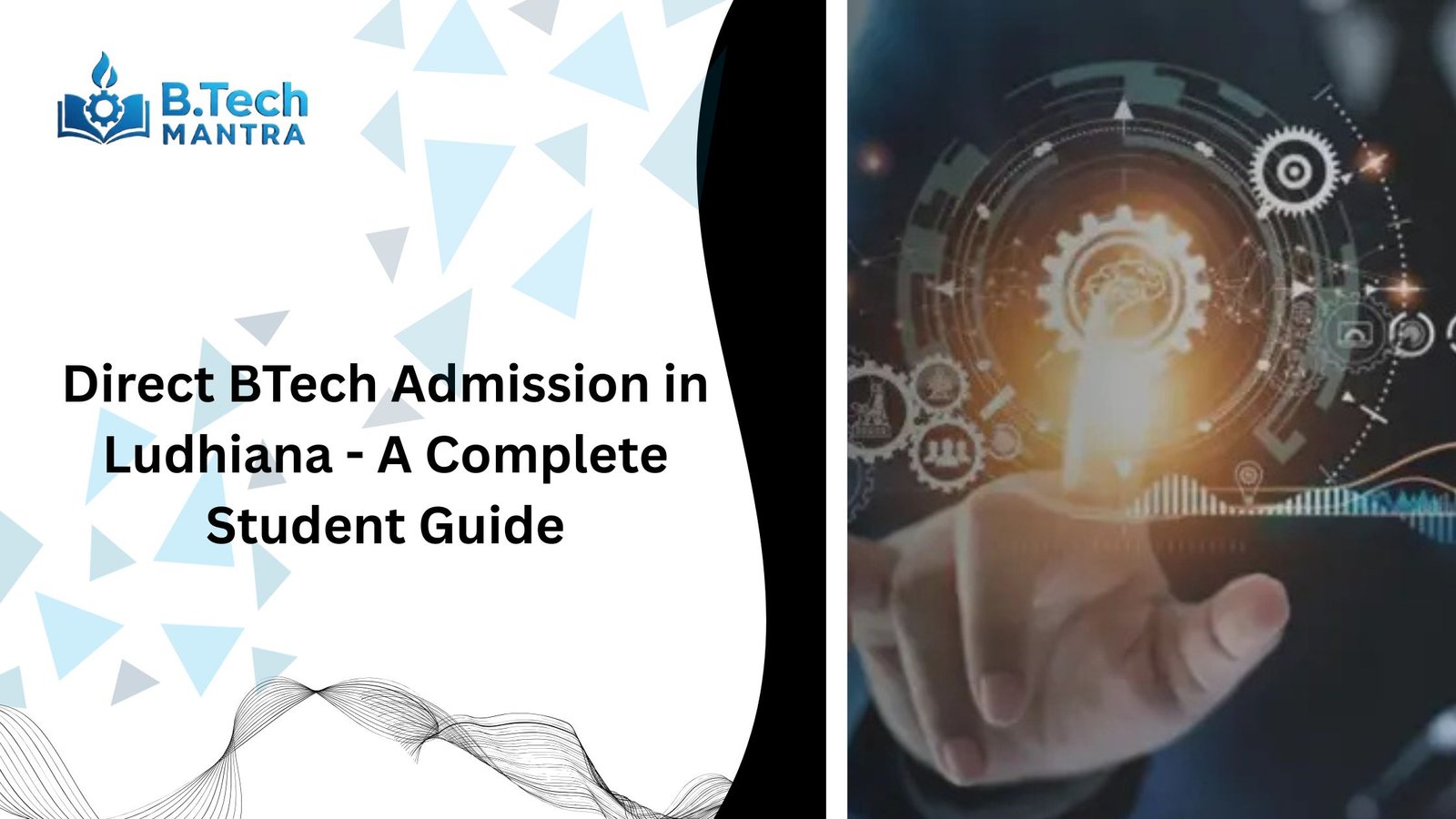 Direct BTech Admission in Ludhiana - A Complete Student Guide