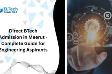 Direct BTech Admission in Meerut