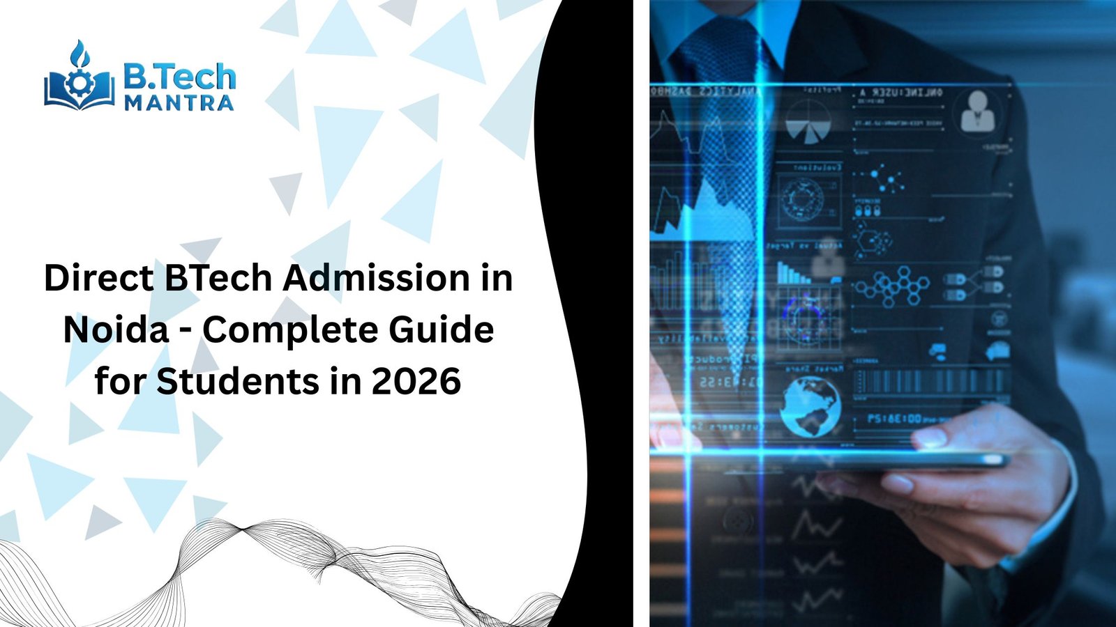 Direct BTech Admission in Noida - Complete Guide for Students in 2026