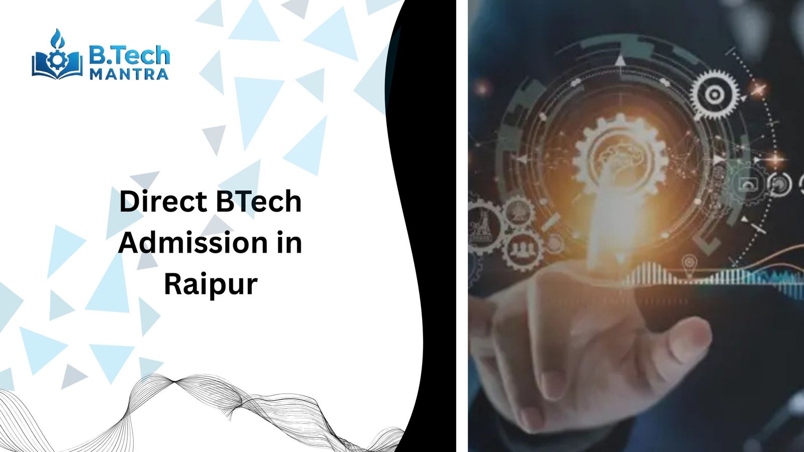 Direct BTech Admission in Raipur
