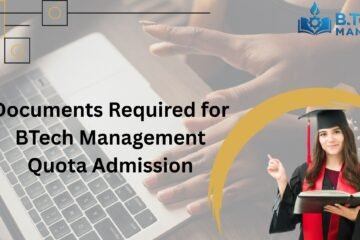Documents Required for BTech Management Quota Admission