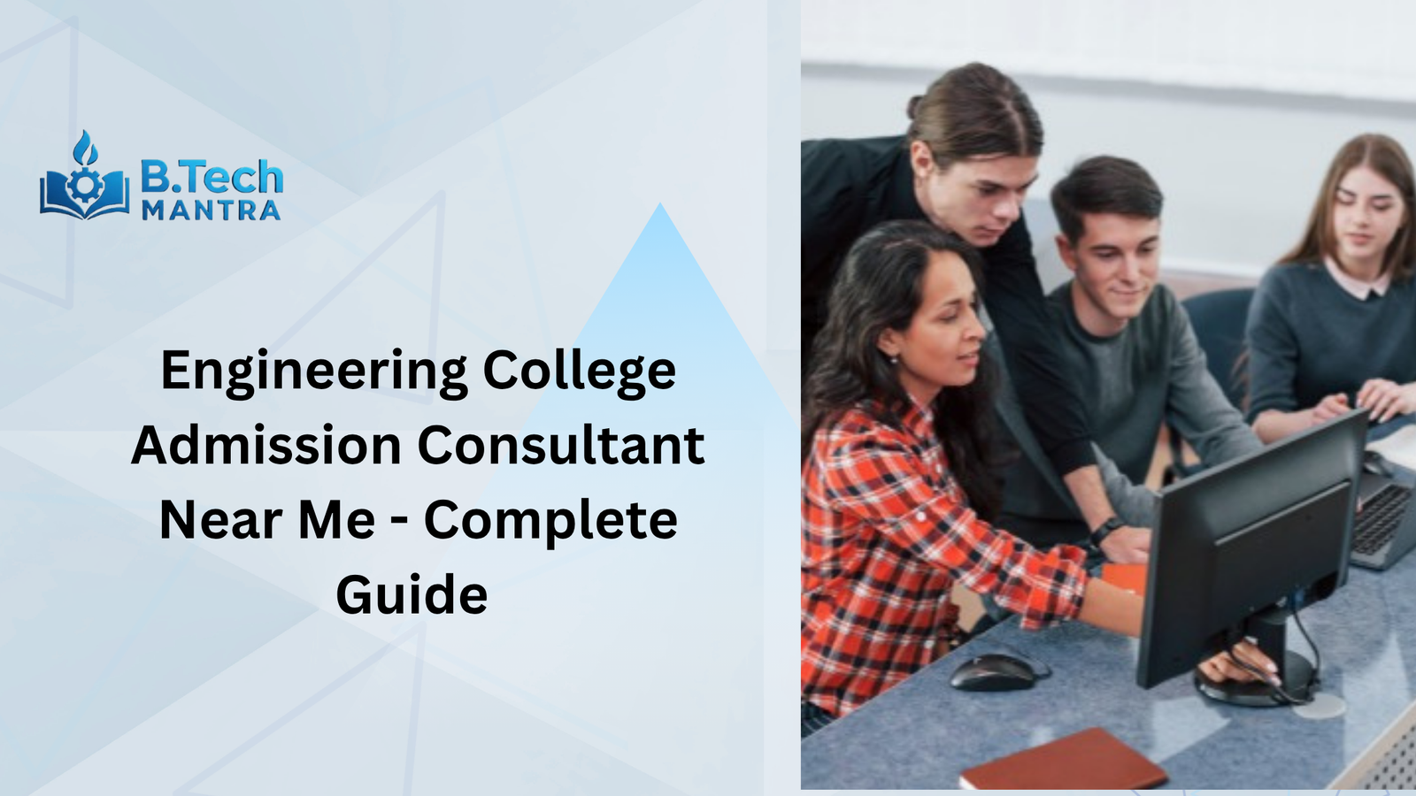 Engineering College Admission Consultant Near Me - Complete Guide