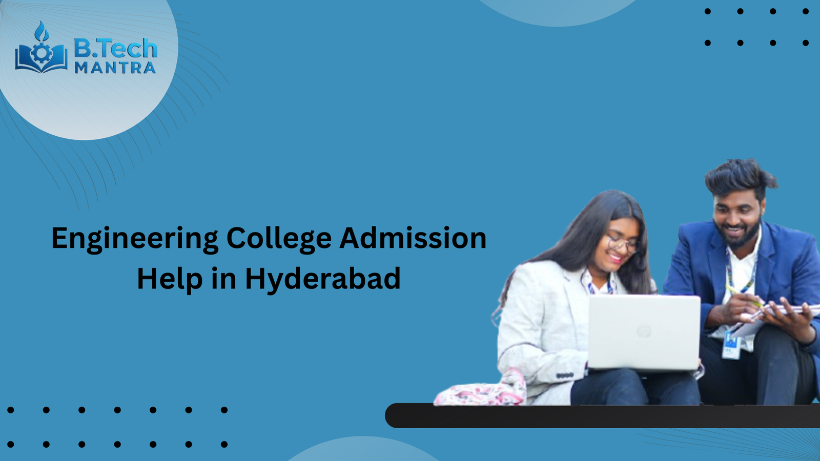 Engineering College Admission Help in Hyderabad