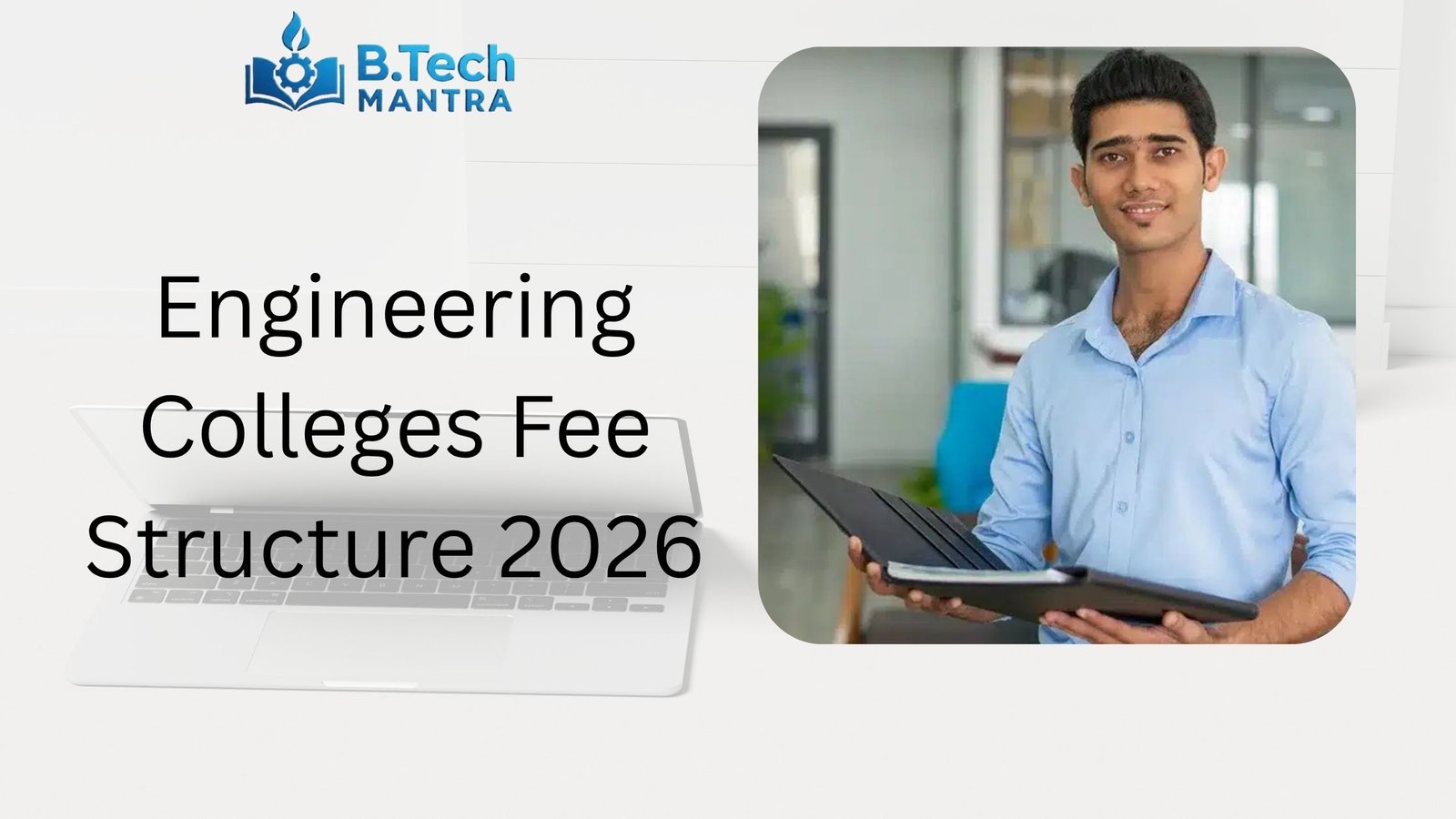 Engineering Colleges Fee Structure 2026