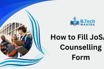 How to Fill JoSAA Counselling Form 2026