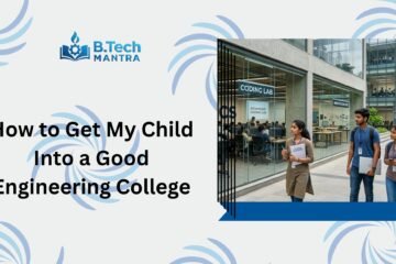 How to Get My Child Into a Good Engineering College