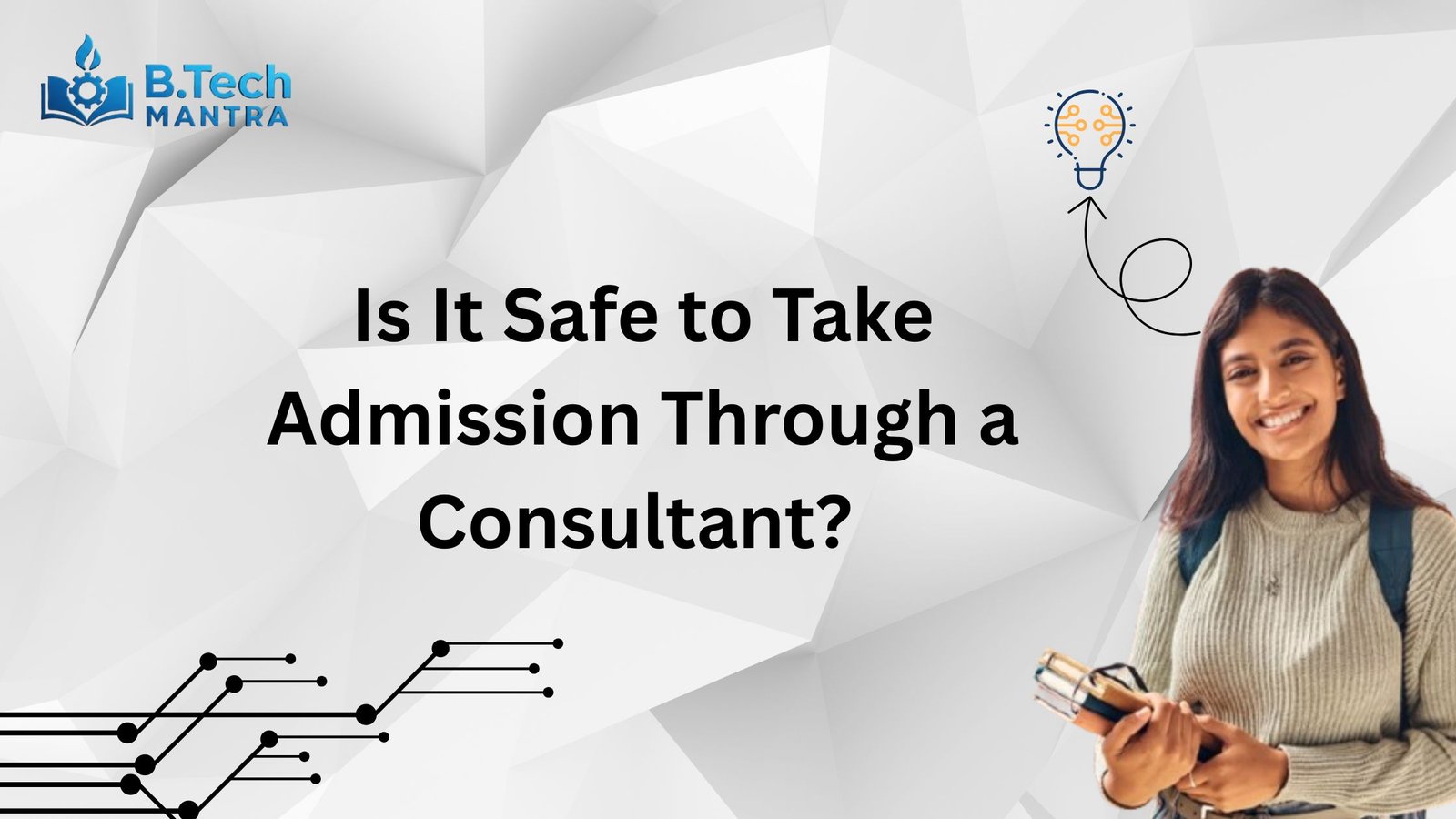 Is It Safe to Take Admission Through a Consultant?