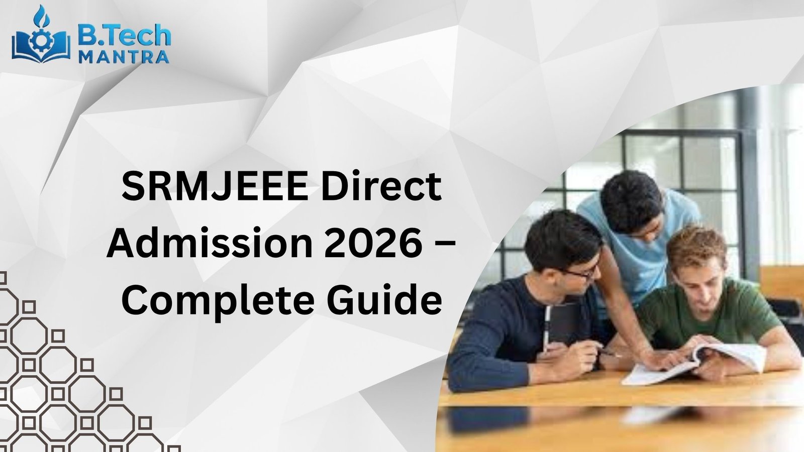 SRMJEEE Direct Admission 2026 – Complete Guide