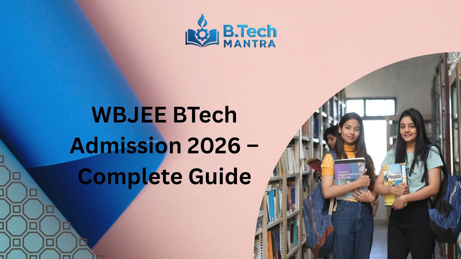 WBJEE BTech Admission 2026 – Complete Guide