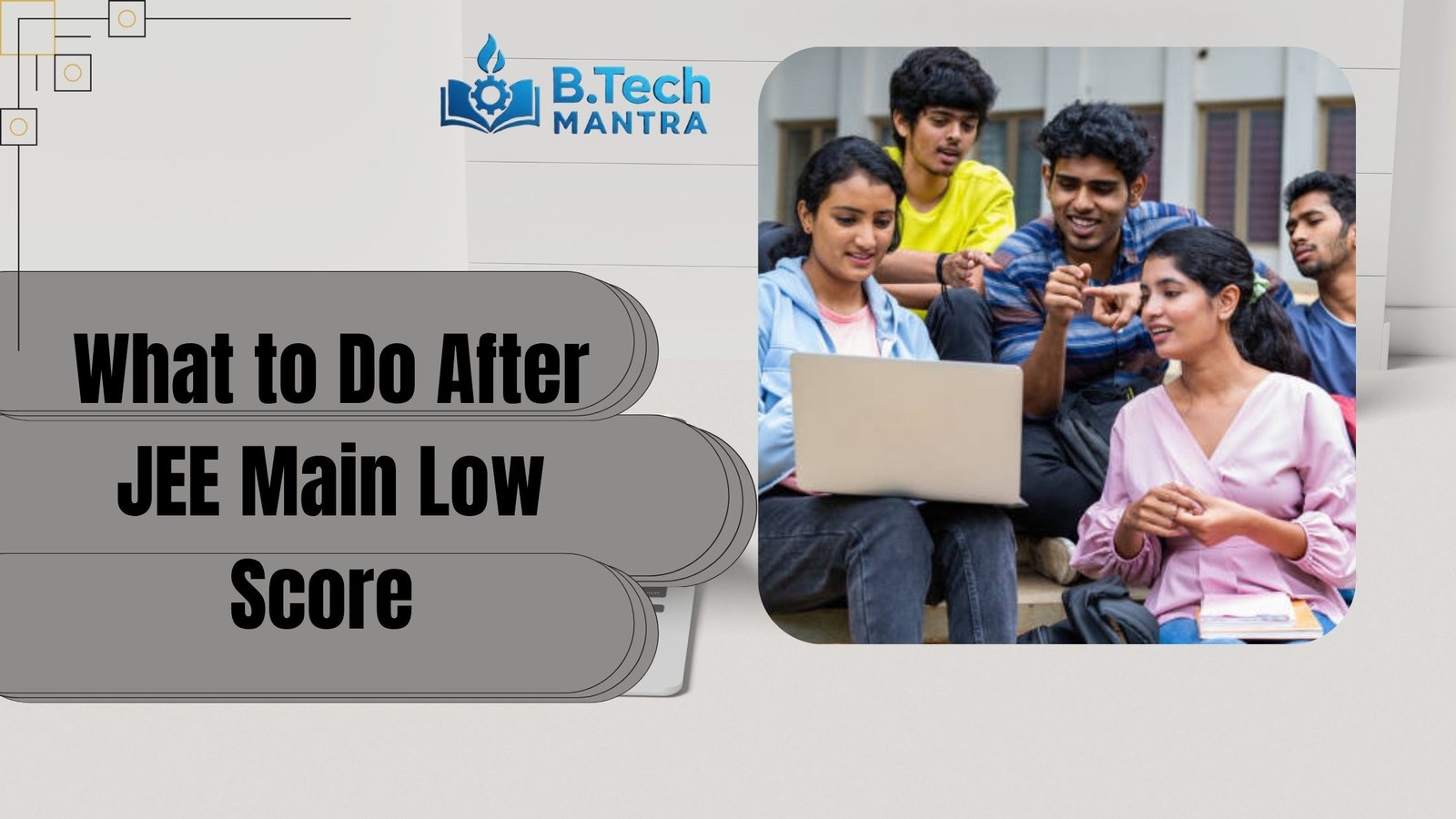 What to Do After JEE Main Low Score